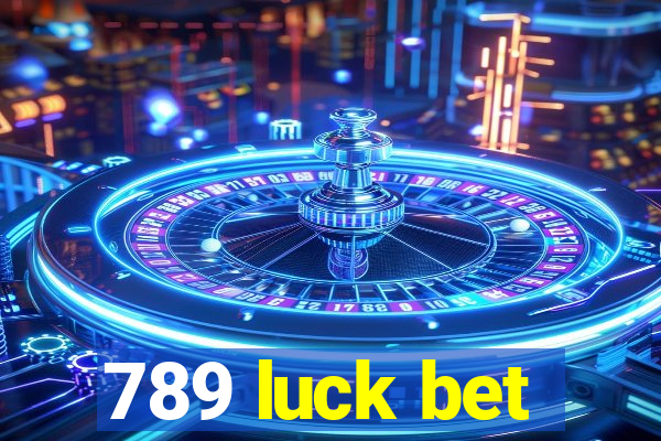 789 luck bet
